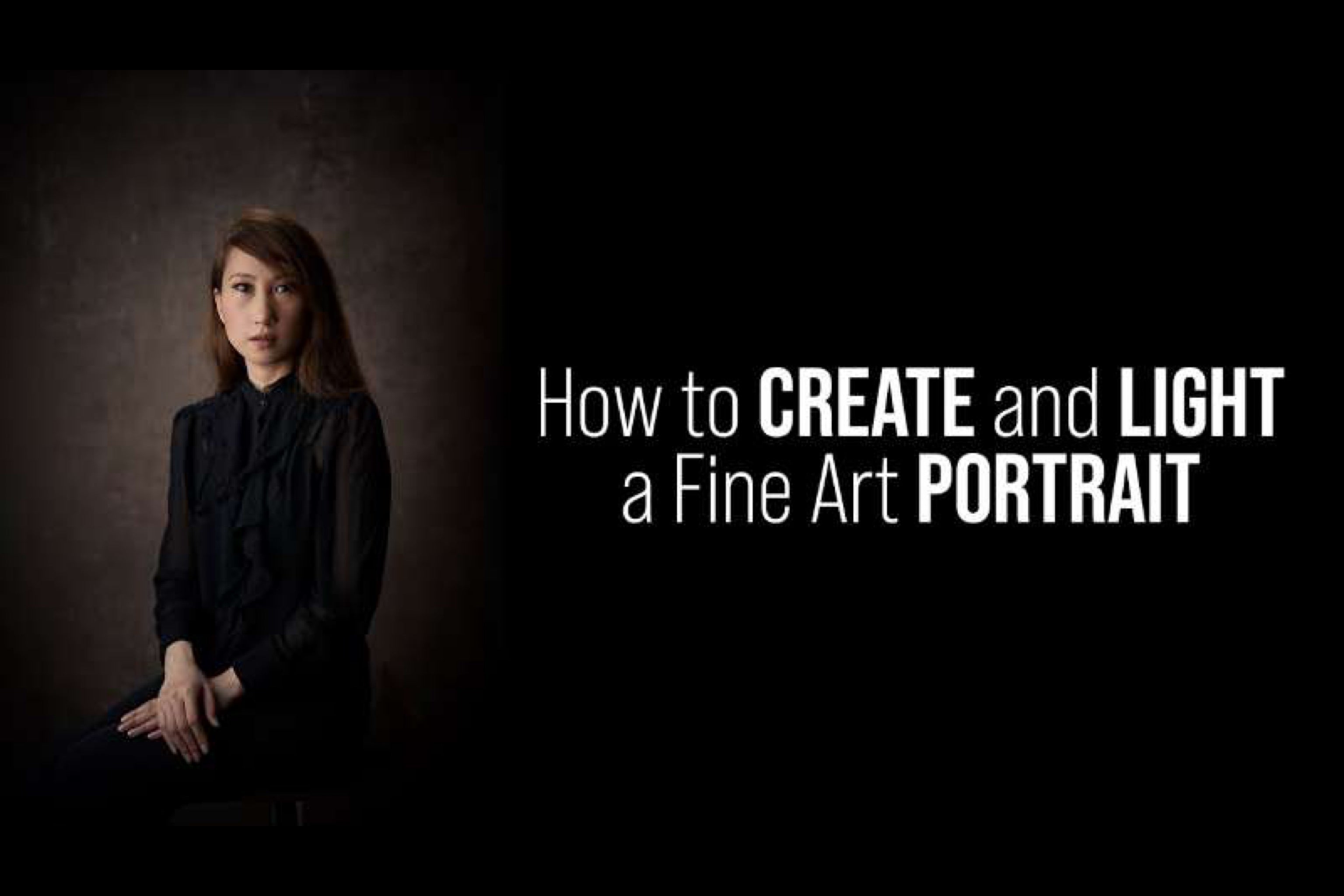 3 Tips How to Create and Light Your Fine Art Portrait & How to Improve Your Lighting Skills